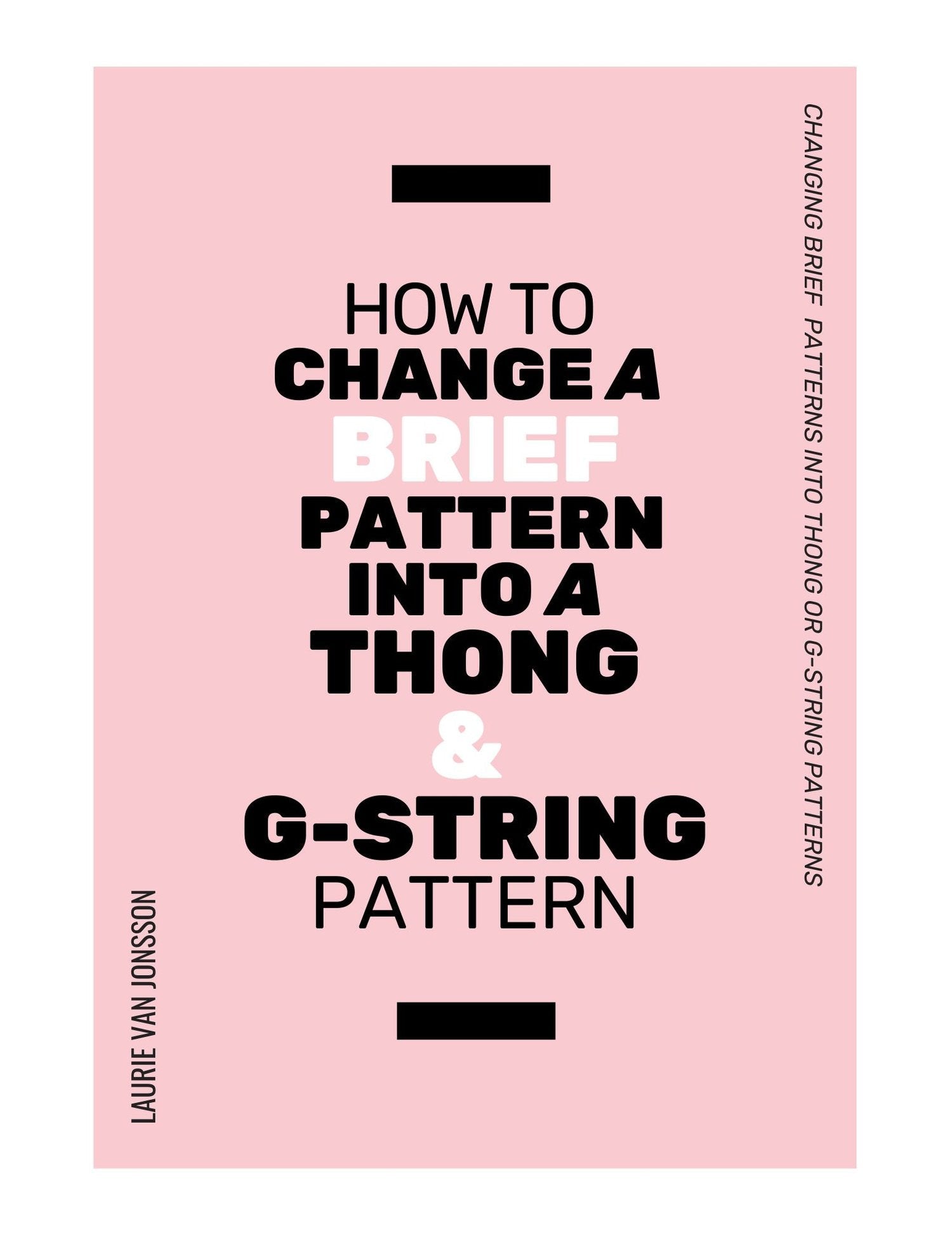 EBook: Van Jonsson Design- How to change a Brief pattern to a Thong or ...
